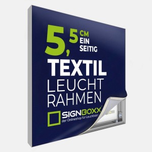 LED-Leuchtrahmen Textil - einseitig - Tiefe 5,5cm 