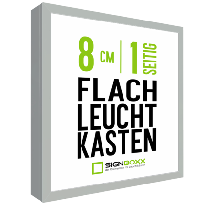 Flacher LED Leuchtkasten einseitig – Tiefe 8 cm