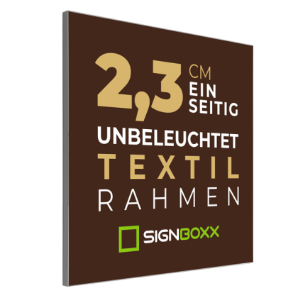 Textilspannrahmen  unbeleuchtet 2,3-1S